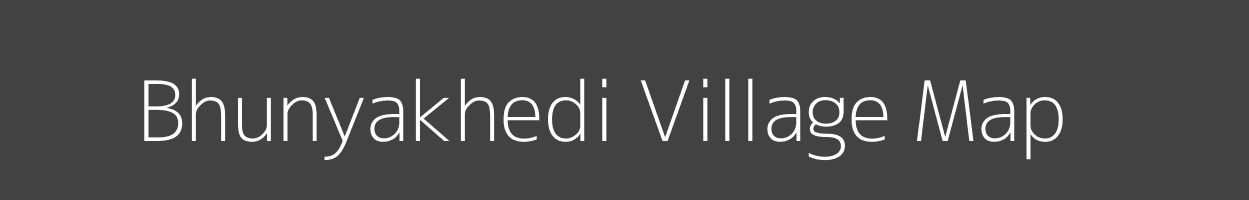 Map of Bhunyakhedi Village in Madhya Pradesh Image