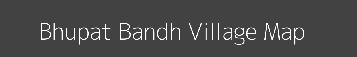 Map of Bhupat Bandh Village in Bihar Image