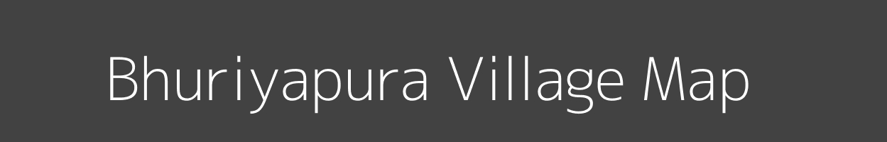 Map of Bhuriyapura Village in Madhya Pradesh Image