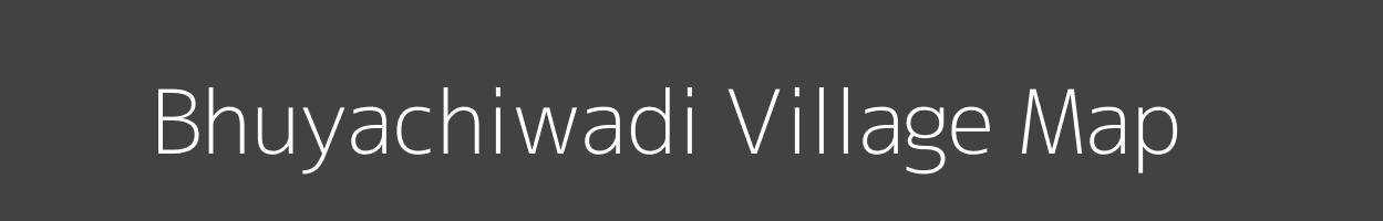 Map of Bhuyachiwadi Village in Maharashtra Image