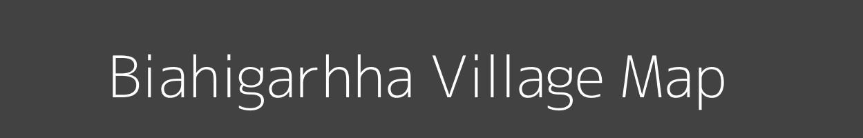 Map of Biahigarhha Village in Jharkhand Image