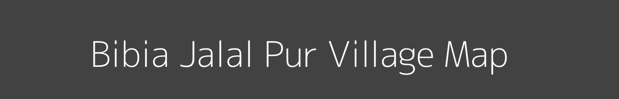 Map of Bibia Jalal Pur Village in Uttar Pradesh Image