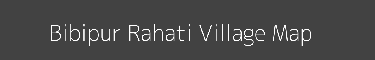 Map of Bibipur Rahati Village in Uttar Pradesh Image