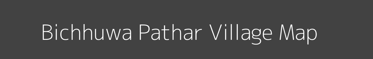 Map of Bichhuwa Pathar Village in Madhya Pradesh Image