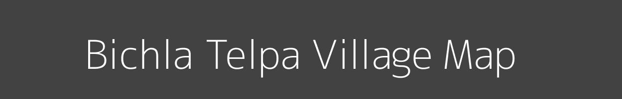 Map of Bichla Telpa Village in Bihar Image