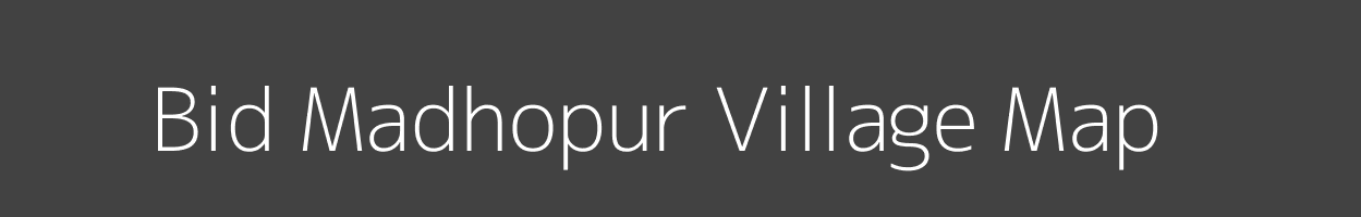 Map of Bid Madhopur Village in Madhya Pradesh Image