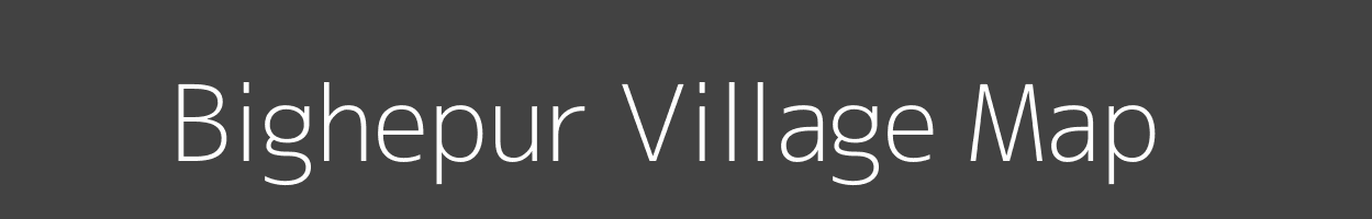 Map of Bighepur Village in Uttar Pradesh Image