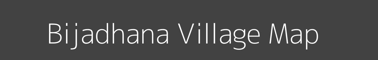 Map of Bijadhana Village in Madhya Pradesh Image