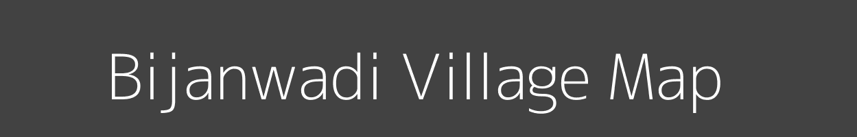 Map of Bijanwadi Village in Maharashtra Image