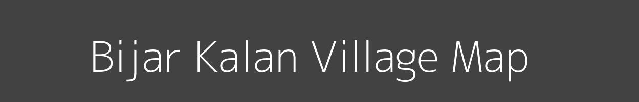 Map of Bijar Kalan Village in Uttar Pradesh Image