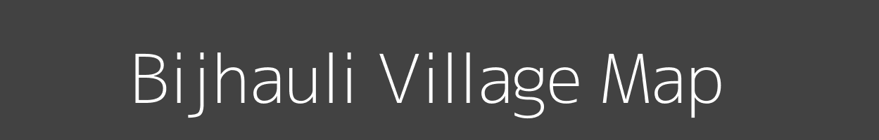 Map of Bijhauli Village in Madhya Pradesh Image