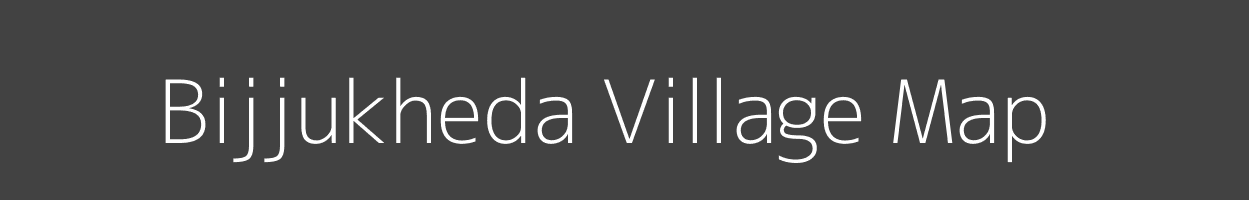 Map of Bijjukheda Village in Madhya Pradesh Image