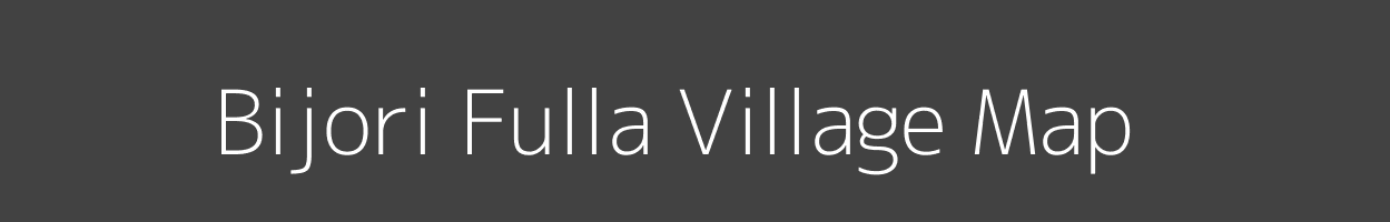 Map of Bijori Fulla Village in Madhya Pradesh Image