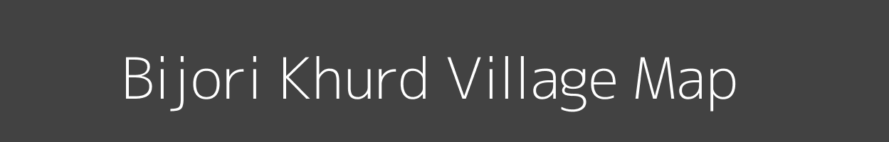 Map of Bijori Khurd Village in Madhya Pradesh Image