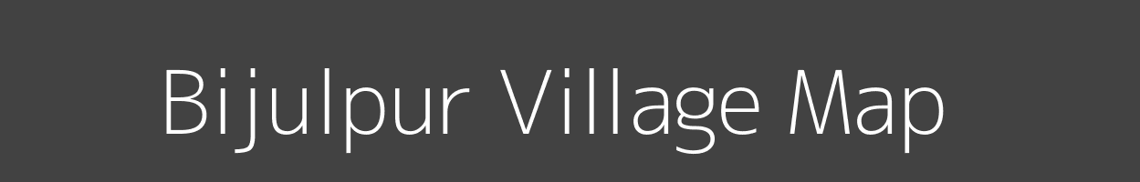 Map of Bijulpur Village in Bihar Image