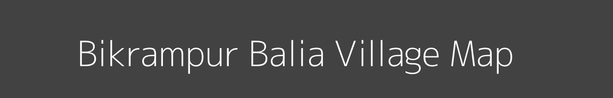 Map of Bikrampur Balia Village in Bihar Image