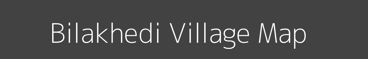 Map of Bilakhedi Village in Madhya Pradesh Image