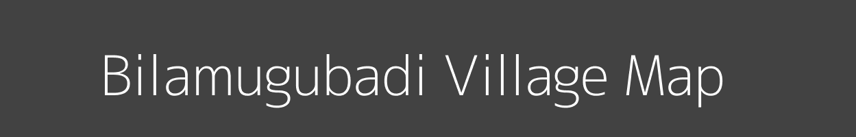 Map of Bilamugubadi Village in Odisha Image