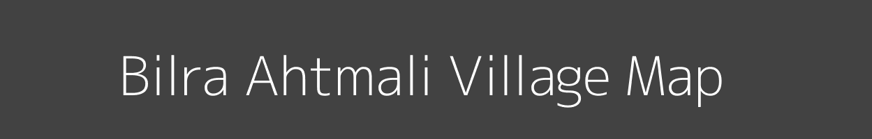Map of Bilra Ahtmali Village in Uttar Pradesh Image