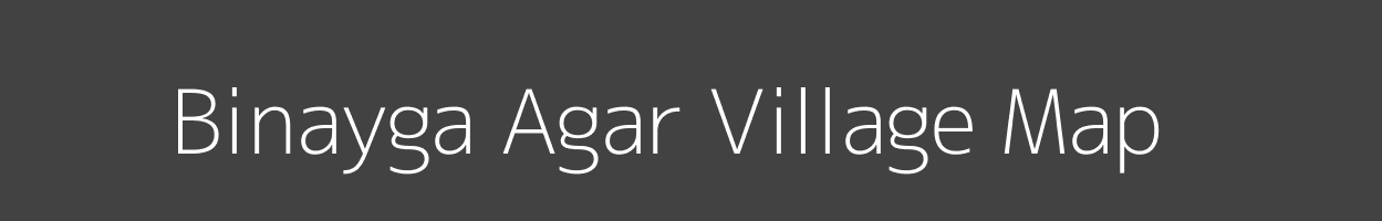 Map of Binayga Agar Village in Madhya Pradesh Image