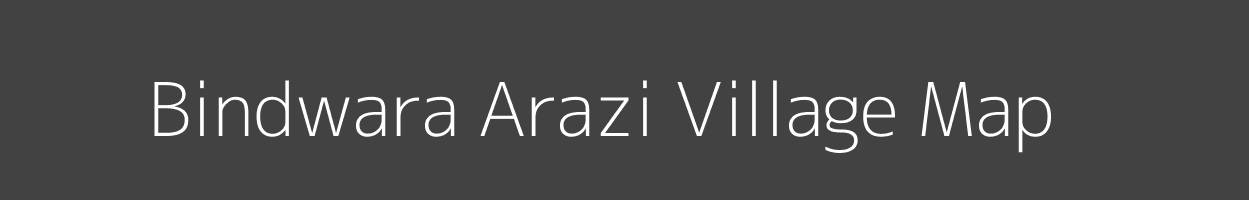 Map of Bindwara Arazi Village in Bihar Image