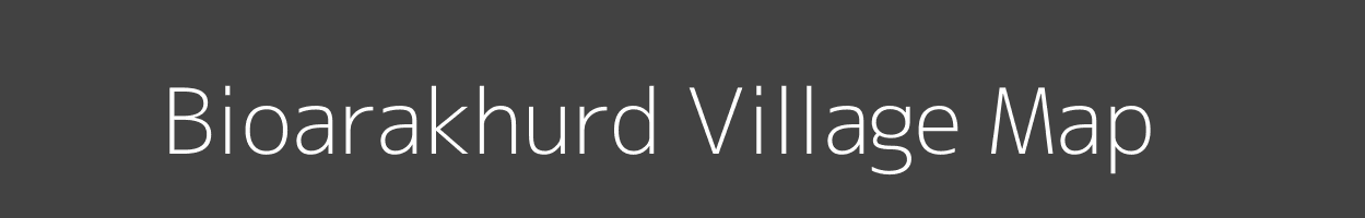 Map of Bioarakhurd Village in Madhya Pradesh Image