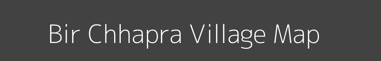 Map of Bir Chhapra Village in Bihar Image