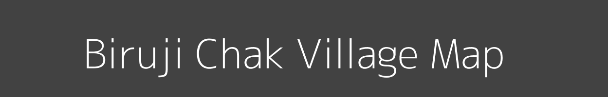 Map of Biruji Chak Village in Jharkhand Image