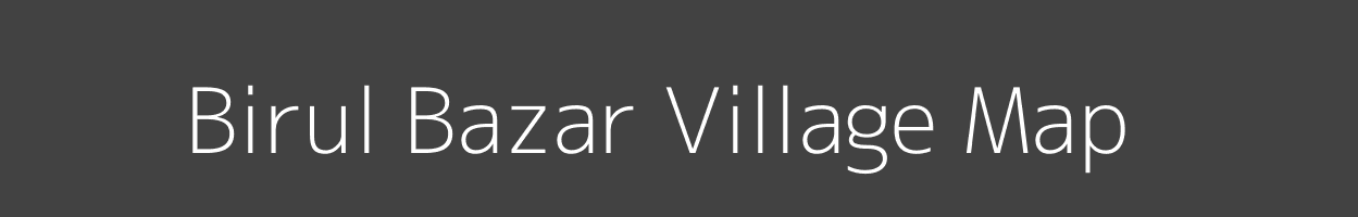 Map of Birul Bazar Village in Madhya Pradesh Image