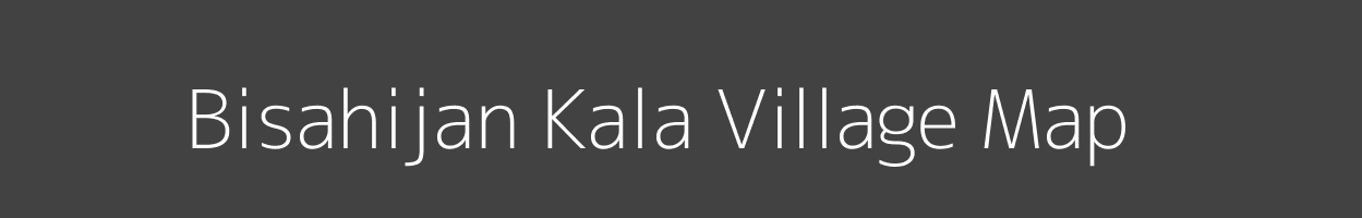 Map of Bisahijan Kala Village in Uttar Pradesh Image