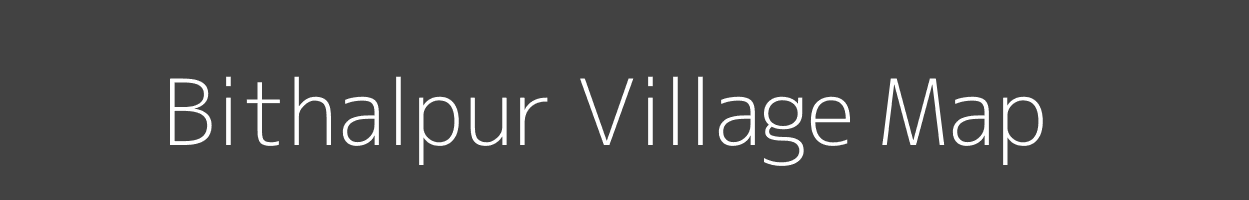 Map of Bithalpur Village in Bihar Image