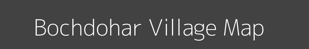 Map of Bochdohar Village in Jharkhand Image