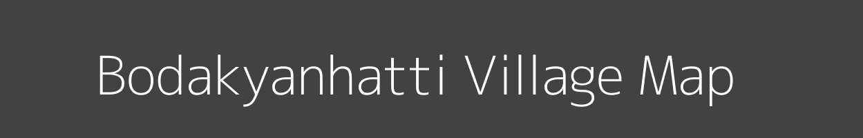 Map of Bodakyanhatti Village in Karnataka Image