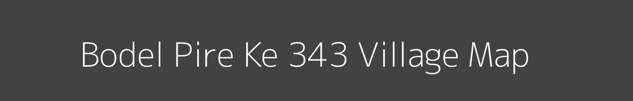 Map of Bodel Pire Ke 343 Village in Punjab Image