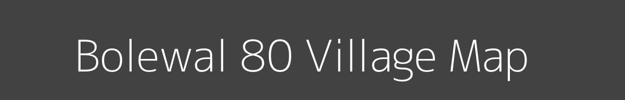Map of Bolewal 80 Village in Punjab Image