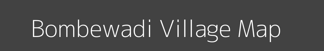 Map of Bombewadi Village in Maharashtra Image