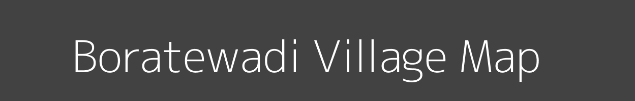 Map of Boratewadi Village in Maharashtra Image