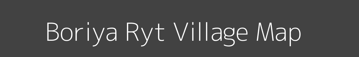 Map of Boriya Ryt Village in Madhya Pradesh Image