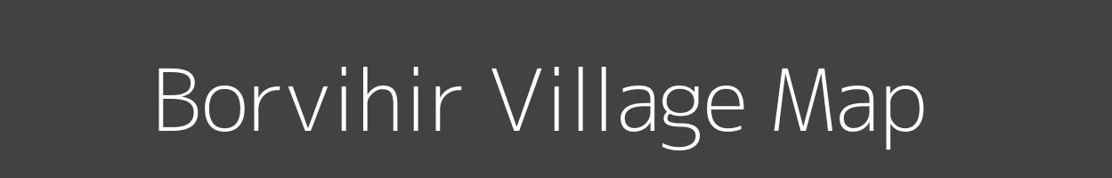 Map of Borvihir Village in Maharashtra Image