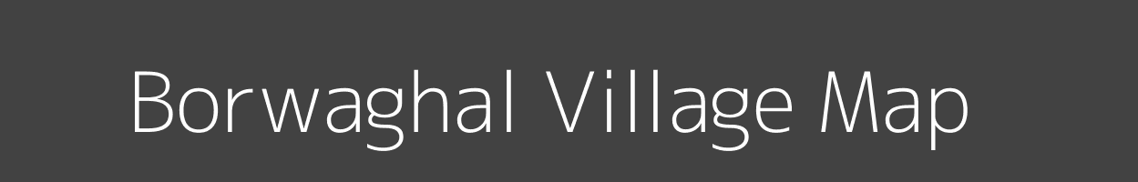 Map of Borwaghal Village in Maharashtra Image