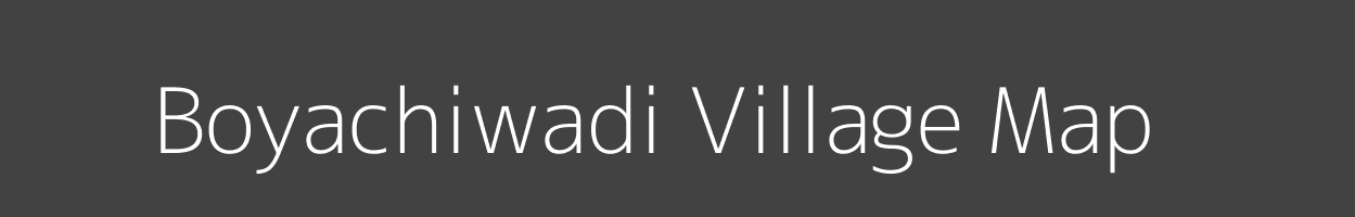 Map of Boyachiwadi Village in Maharashtra Image