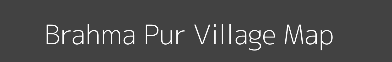 Map of Brahma Pur Village in Odisha Image