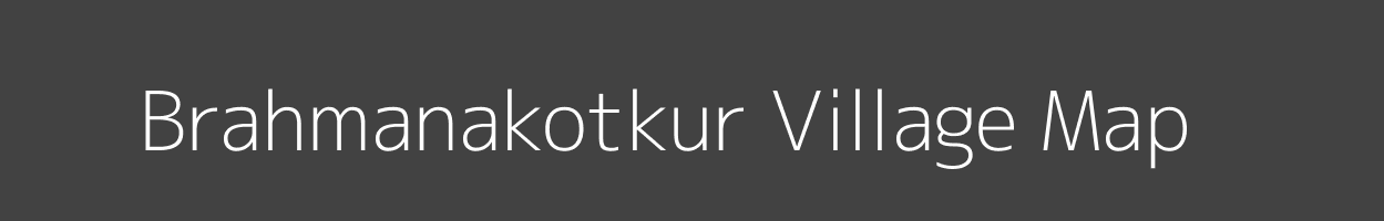 Map of Brahmanakotkur Village in Andhra Pradesh Image