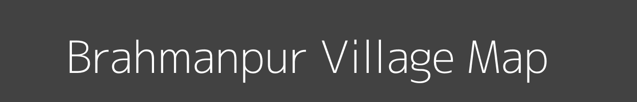 Map of Brahmanpur Village in Uttar Pradesh Image