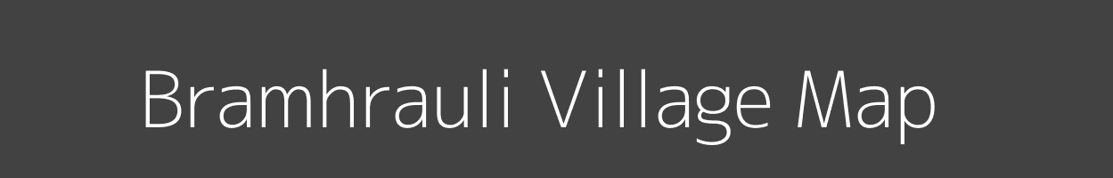 Map of Bramhrauli Village in Uttar Pradesh Image