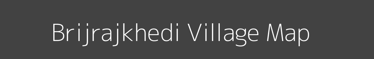 Map of Brijrajkhedi Village in Madhya Pradesh Image