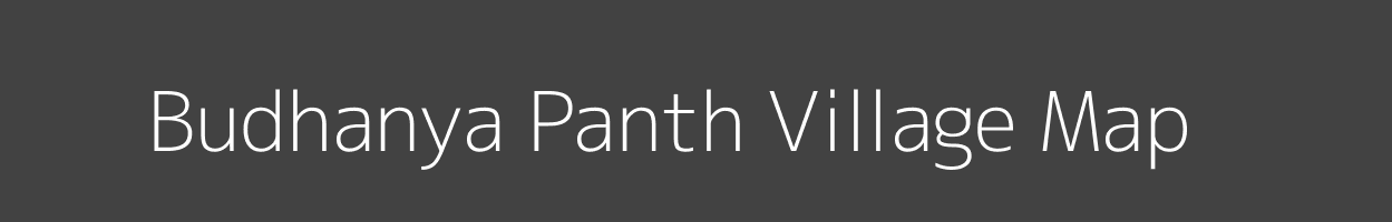 Map of Budhanya Panth Village in Madhya Pradesh Image