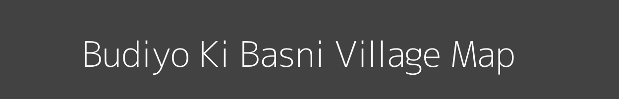 Map of Budiyo Ki Basni Village in Rajasthan Image