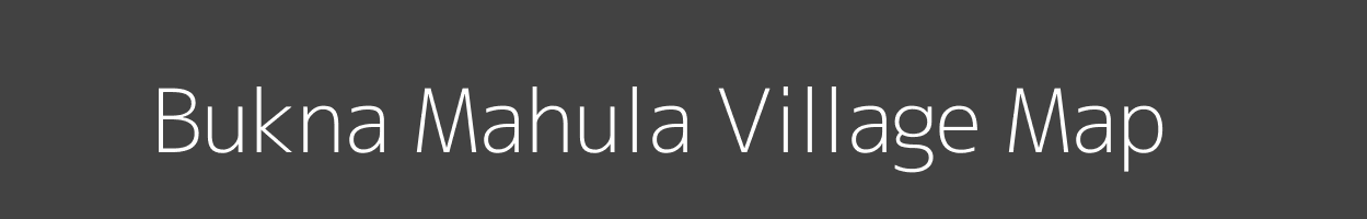 Map of Bukna Mahula Village in Bihar Image