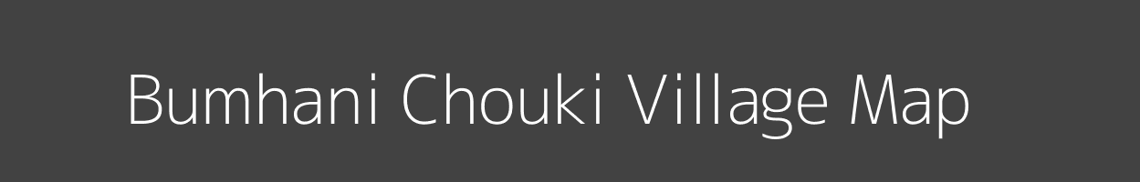 Map of Bumhani Chouki Village in Uttar Pradesh Image